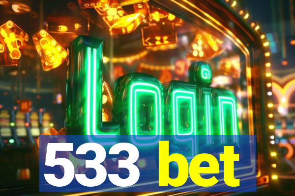 533 bet